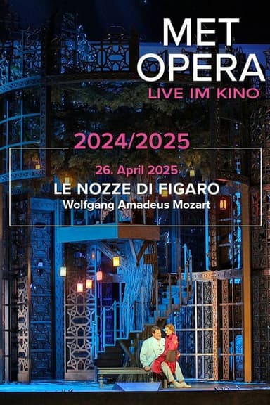 The Metropolitan Opera: Le Nozze di Figaro Poster